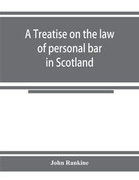Produktbild: A treatise on the law of personal bar in Scotland
