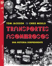 Produktbild: Transportes asombrosos : una historia sorprendente