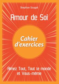 Produktbild: Amour de Soi - Cahier d'exercices