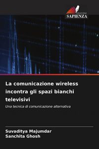 Produktbild: La comunicazione wireless incontra gli spazi bianchi televisivi