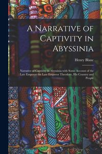 Produktbild: A Narrative of Captivity in Abyssinia