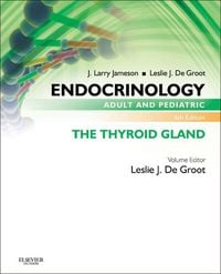 Produktbild: Endocrinology Adult and Pediatric: The Thyroid Gland