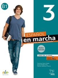 Produktbild: Espa&ntilde;ol en marcha 3 &ndash; Nueva edici&oacute;n