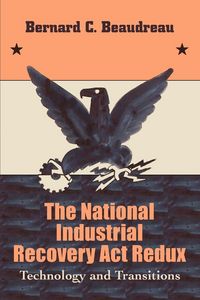 Produktbild: The National Industrial Recovery Act Redux