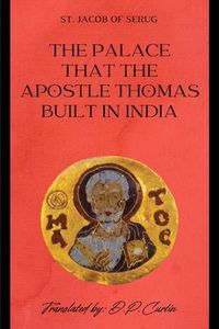Produktbild: The Palace that the Apostle Thomas built in India