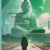 Produktbild: Maitreya wird kommen!