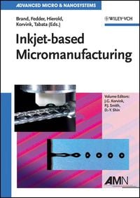 Produktbild: Inkjet-based Micromanufacturing
