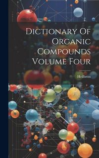 Produktbild: Dictionary Of Organic Compounds Volume Four