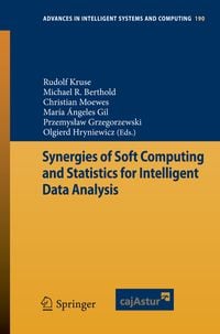 Produktbild: Synergies of Soft Computing and Statistics for Intelligent Data Analysis