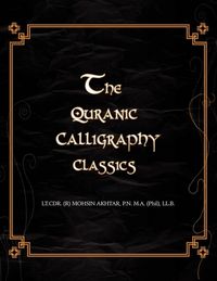 Produktbild: The Quranic Calligraphy Classics