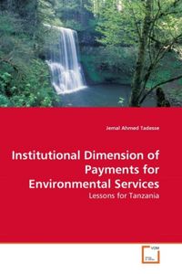 Produktbild: Tadesse, J: Institutional Dimension of Payments for Environm