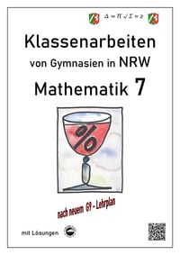 Produktbild: Mathematik 7 - Klassenarbeiten von Gymnasien in NRW - G9 - Mit L&ouml;sungen