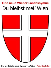Produktbild: Eine neue Landeshymne von Wien: Du bleibst mei&acute; Wien
