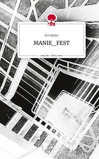 Produktbild: MANIE_FEST. Life is a Story - story.one