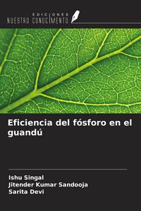 Produktbild: Eficiencia del f&oacute;sforo en el guand&uacute;