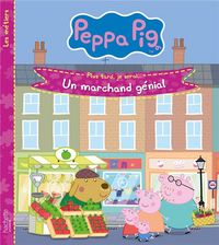 Produktbild: Peppa Pig : plus tard, je serai... : un marchand g&eacute;nial