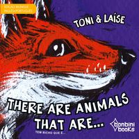 Produktbild: THERE ARE ANIMALS THAT ARE -- Edi&ccedil;&atilde;o Bil&iacute;ngue Ingl&ecirc;s/Portugu&ecirc;s