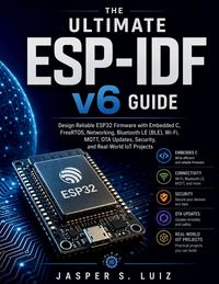 Produktbild: The Ultimate ESP-IDF v6 Guide
