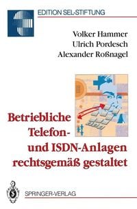 Produktbild: Betriebliche Telefon- und ISDN-Anlagen rechtsgem&auml;&szlig; gestaltet
