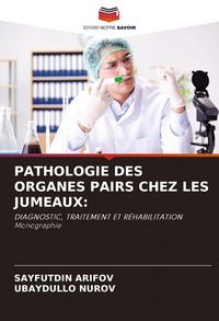 Produktbild: Pathologie des Organes Pairs Chez Les Jumeaux: