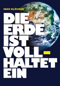 Produktbild: Die Erde ist voll haltet ein