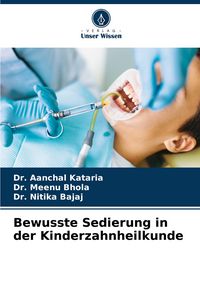 Produktbild: Bewusste Sedierung in der Kinderzahnheilkunde
