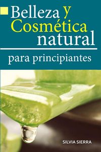 Produktbild: Belleza y cosm&eacute;tica natural para principiantes