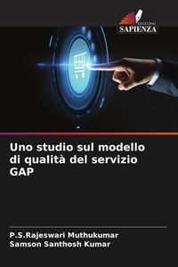 Produktbild: Uno studio sul modello di qualit&agrave; del servizio GAP