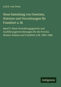 Produktbild: Neue Sammlung von Gesetzen, Statuten und Verordnungen f&uuml;r Frankfurt a. M.
