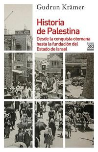 Produktbild: Historia de Palestina : desde la conquista otomana hasta la fundaci&oacute;n del estado de Israel