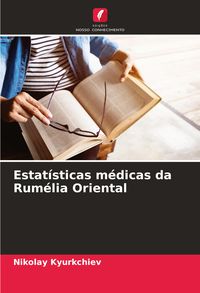 Produktbild: Estat&iacute;sticas m&eacute;dicas da Rum&eacute;lia Oriental
