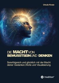 Produktbild: Die Macht von Bewusstsein und Denken