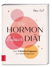 Bild vom Artikel Die Hormon-Balance-Diät vom Autor Rabea Kiess