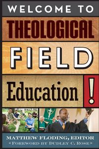 Produktbild: Welcome to Theological Field Education!
