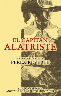 Bild vom Artikel El capitán Alatriste vom Autor Alberto Montaner Frutos