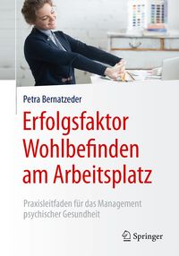 Produktbild: Erfolgsfaktor Wohlbefinden am Arbeitsplatz
