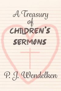 Produktbild: Wendelken, P: Treasury of Children's Sermons
