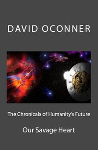 Produktbild: The Chronicles of Humanity's Future