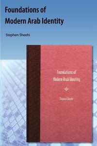 Produktbild: Foundations of Modern Arab Identity