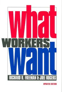 Produktbild: Freeman, R: What Workers Want