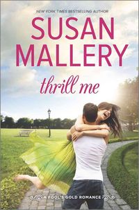 Bild vom Artikel Thrill Me vom Autor Susan Mallery