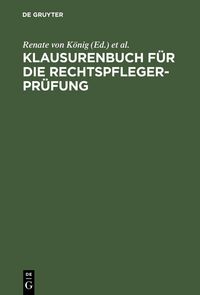 Produktbild: Klausurenbuch f&uuml;r die Rechtspflegerpr&uuml;fung