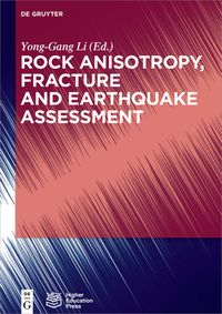 Produktbild: Rock Anisotropy, Fracture and Earthquake Assessment