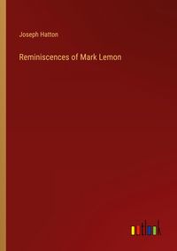 Produktbild: Reminiscences of Mark Lemon