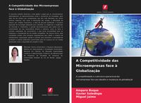 Produktbild: A Competitividade das Microempresas face &agrave; Globaliza&ccedil;&atilde;o