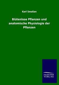 Produktbild: Bl&uuml;tenlose Pflanzen und anatomische Physiologie der Pflanzen