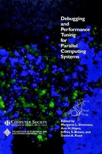 Produktbild: Debugging and Performance Tuning for Parallel Computing Systems