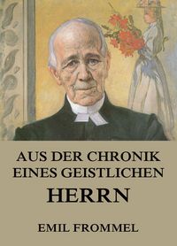 Produktbild: Aus der Chronik eines geistlichen Herrn