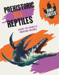 Produktbild: Dino-Sorted!: Prehistoric Sea Creatures
