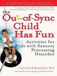 Produktbild: The Out-of-Sync Child Has Fun, Revised Edition